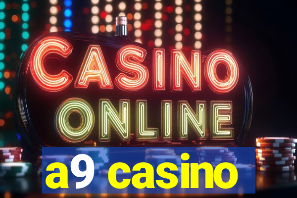 a9 casino